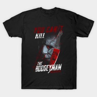 You Can't Kill T-Shirt